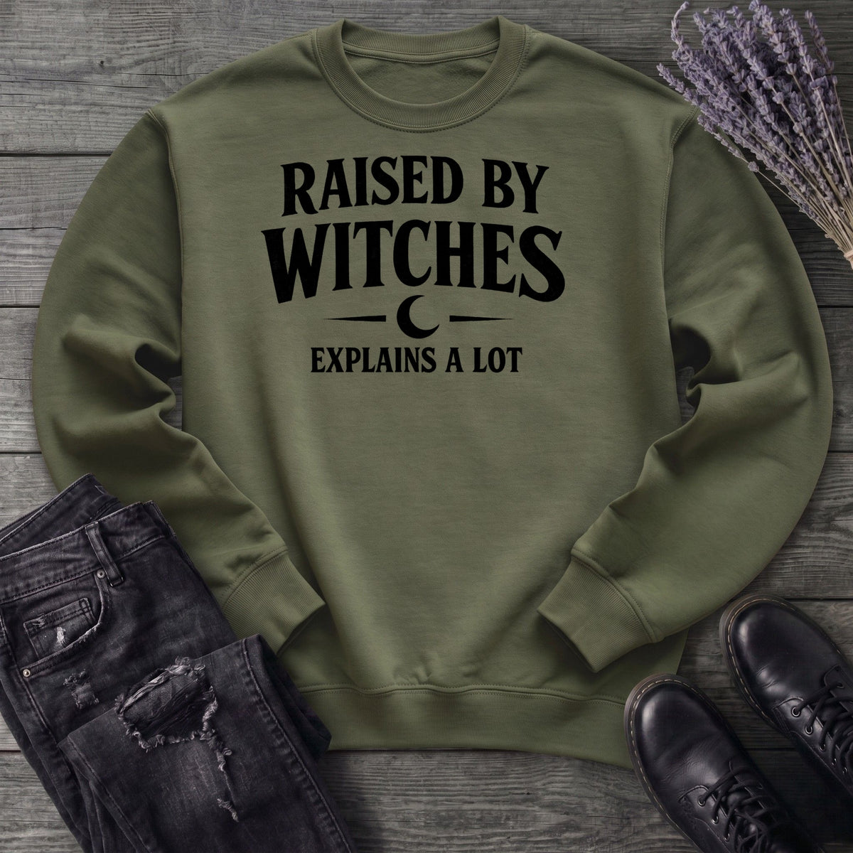 raised by witches Sweatshirt