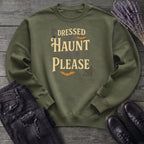 Dressed To Haunt Not To Please Sweatshirt