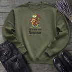 Off To Start Some Nonsense Sweatshirt