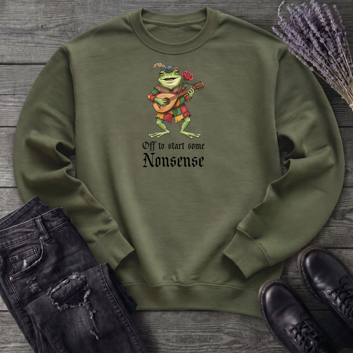 Off To Start Some Nonsense Sweatshirt