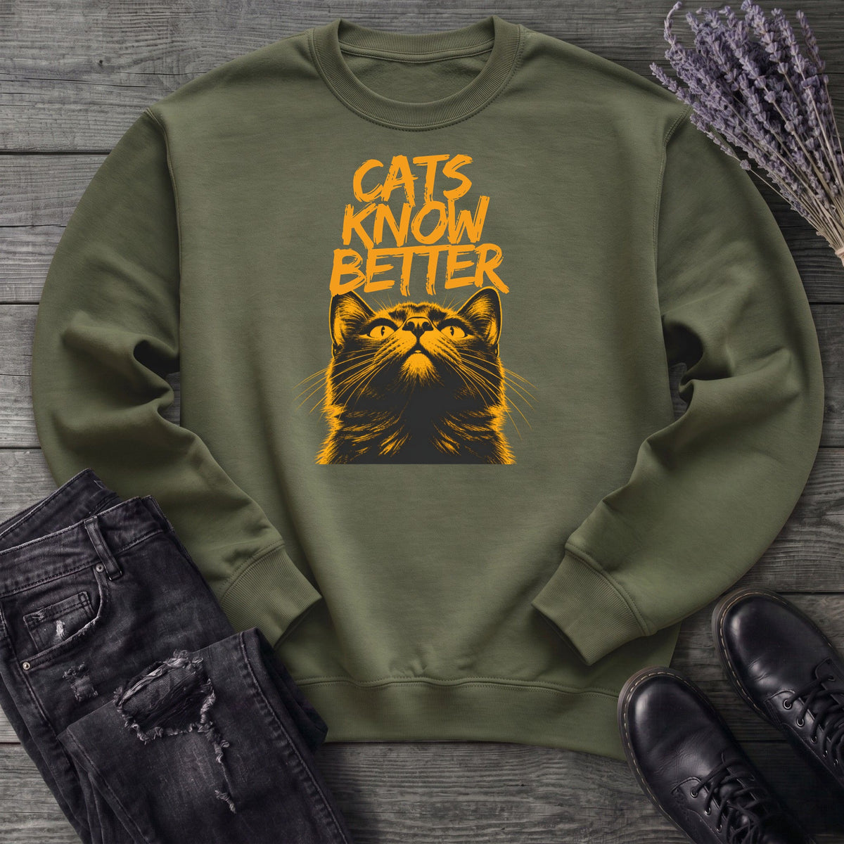 Cats Know Better Sweatshirt