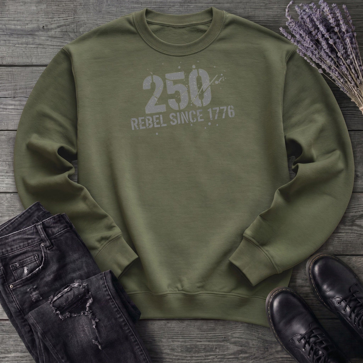250 Rebel Since 1776 Sweatshirt