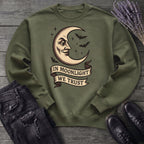 In Moonlight We Trust Sweatshirt
