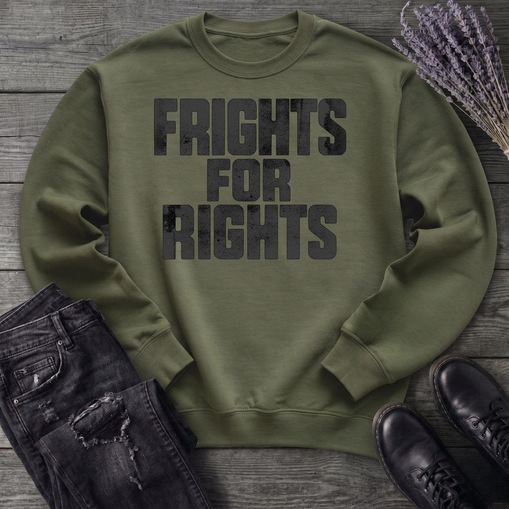 Frights For Rights Sweatshirt