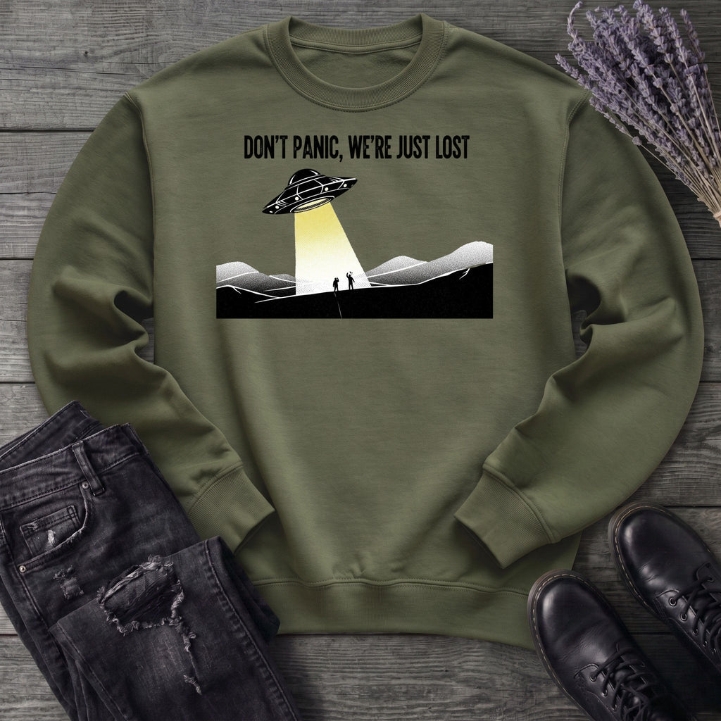Dont Panic Were Lost Sweatshirt