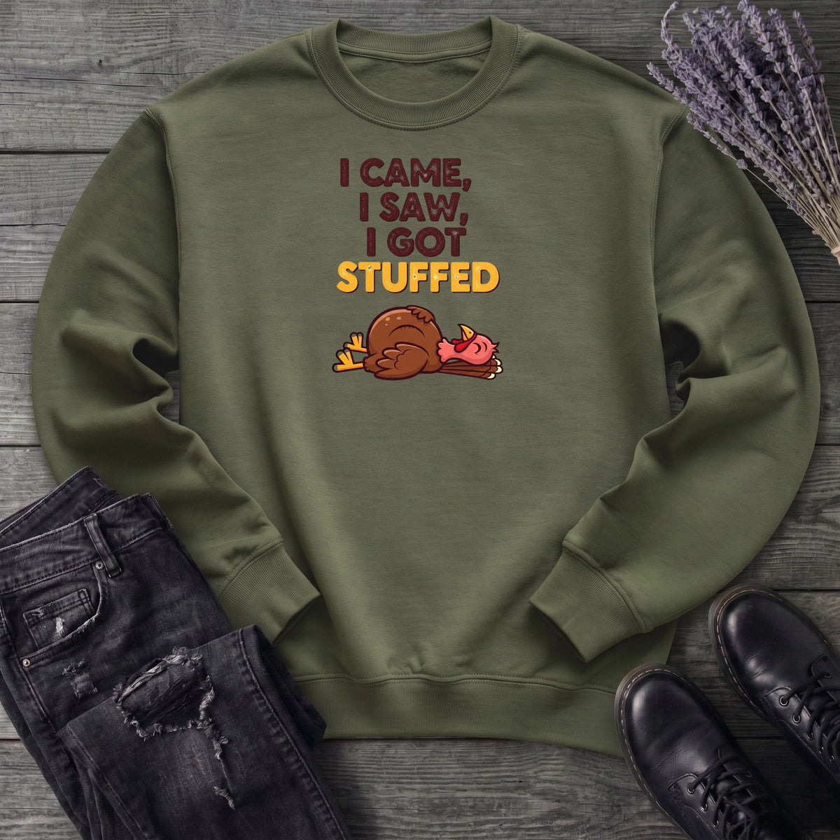 I Got Stuffed Sweatshirt