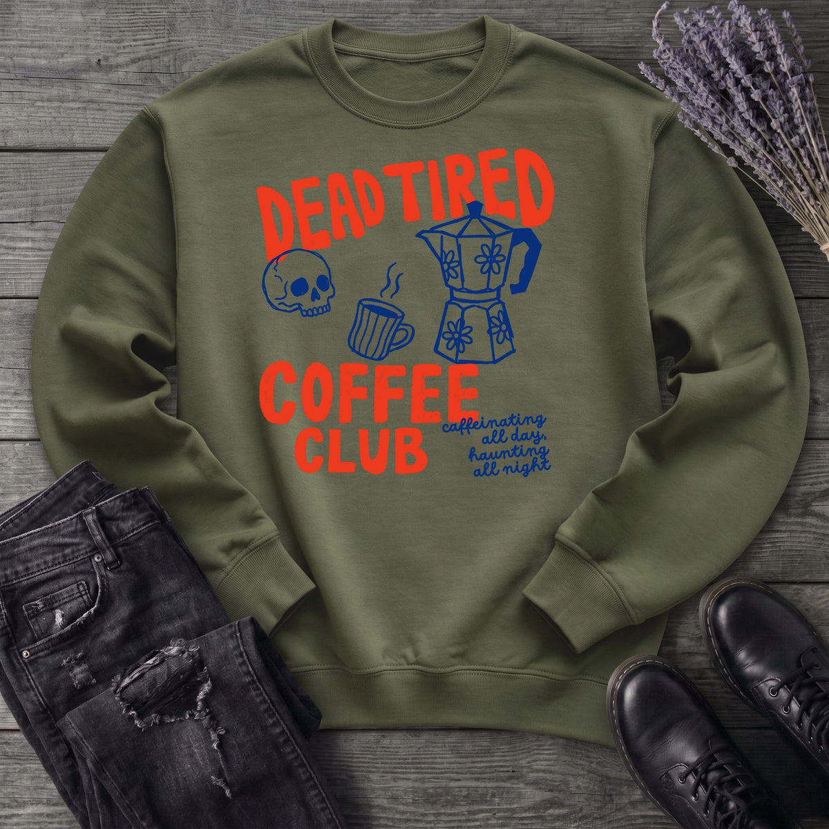 Dead Tired Coffee Club Sweatshirt