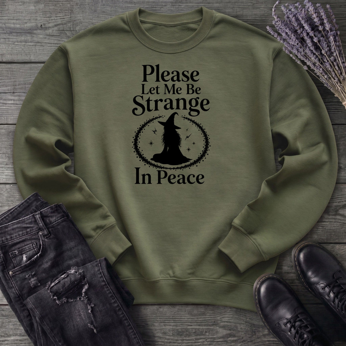 Please Let Me Be Strange In Peace Sweatshirt