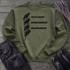 Intelligent Opportunistic Unapologetic Sweatshirt