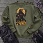 Im Just Going Through A Phase Sweatshirt
