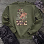 Brains Are Weird Sweatshirt