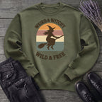 Weird Witchy Wild Free Sweatshirt