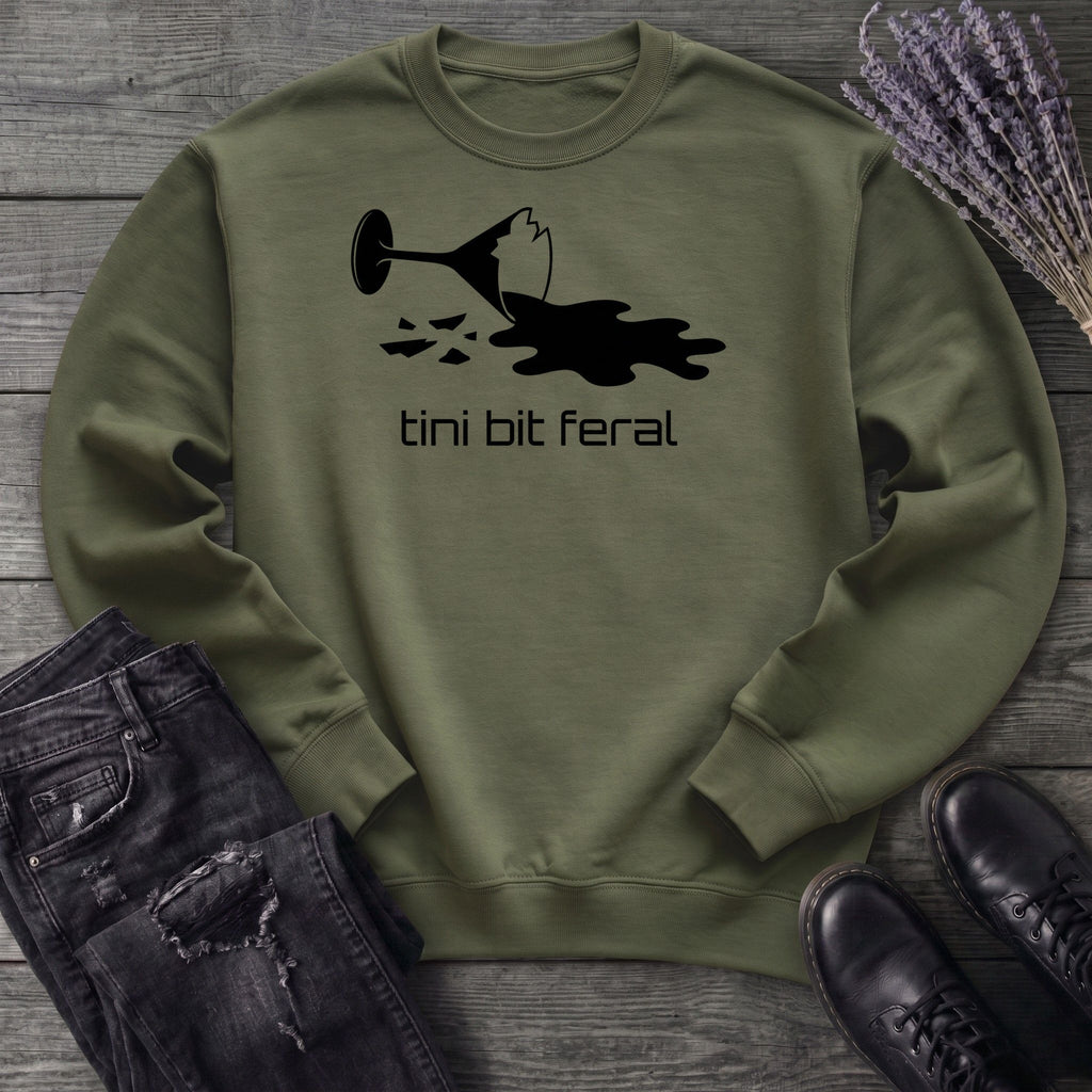 tini bit feral Sweatshirt
