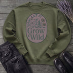 Let It Grow Wild Sweatshirt