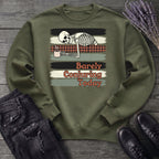 Barely Conjuring Today Sweatshirt