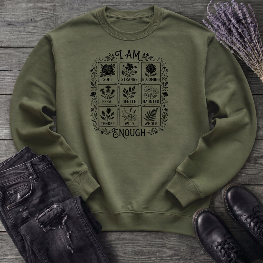 I Am Enough Sweatshirt