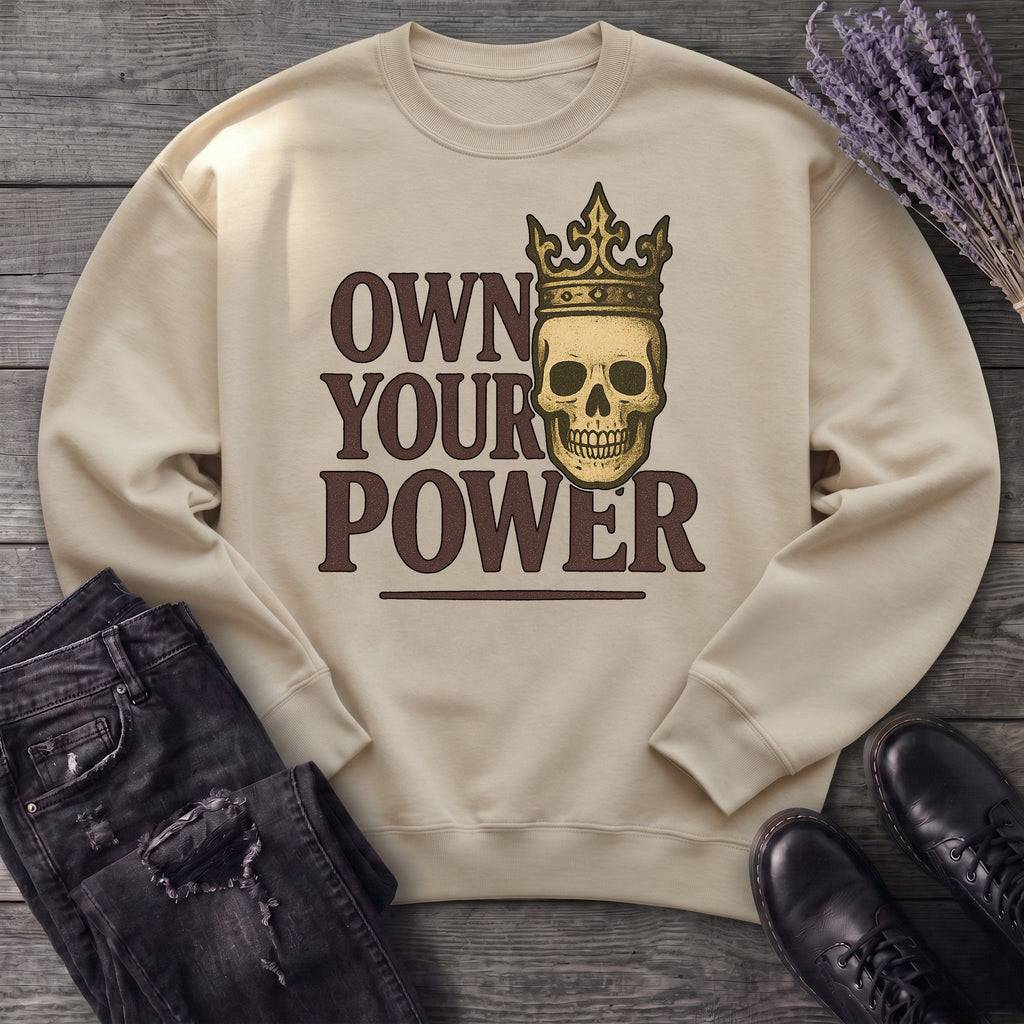 Own Your Power Sweatshirt