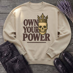 Own Your Power Sweatshirt