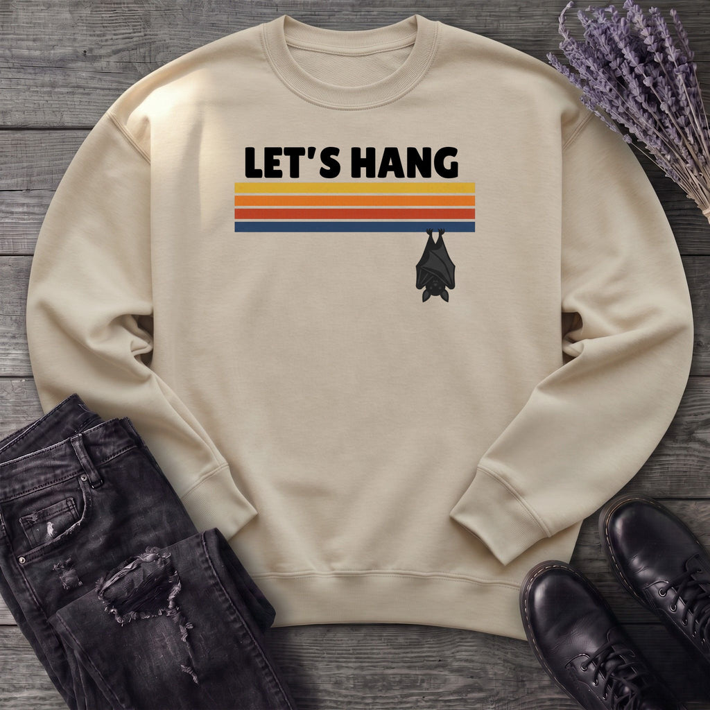 Let's Hang Sweatshirt