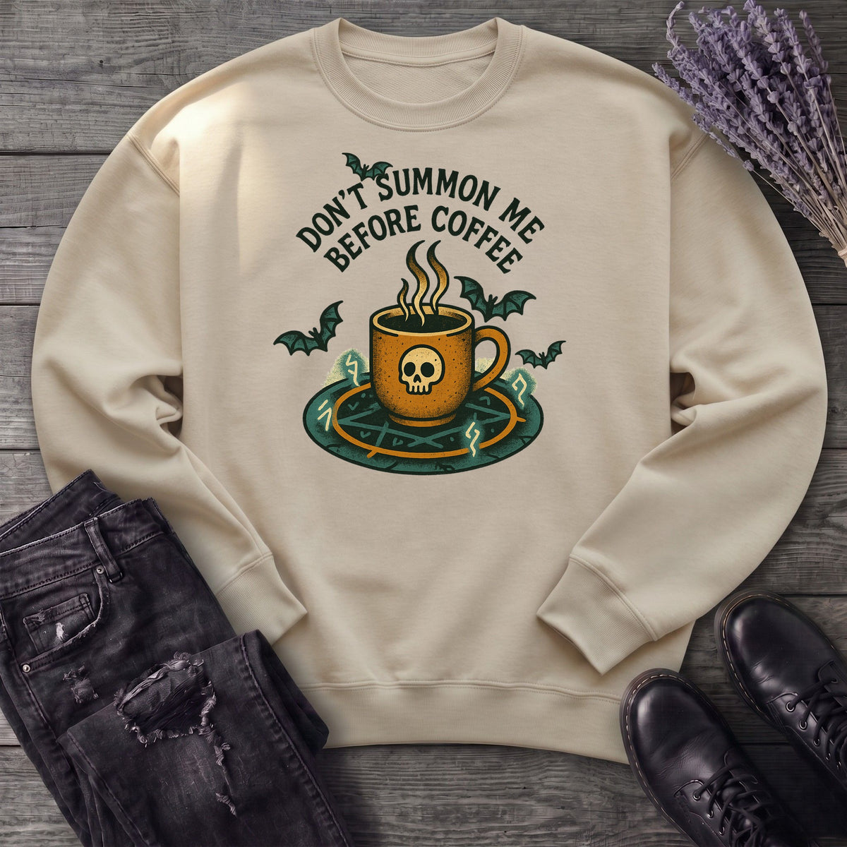 Dont Summon Me Before Coffee Sweatshirt