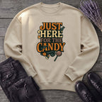Just Here For The Candy Sweatshirt