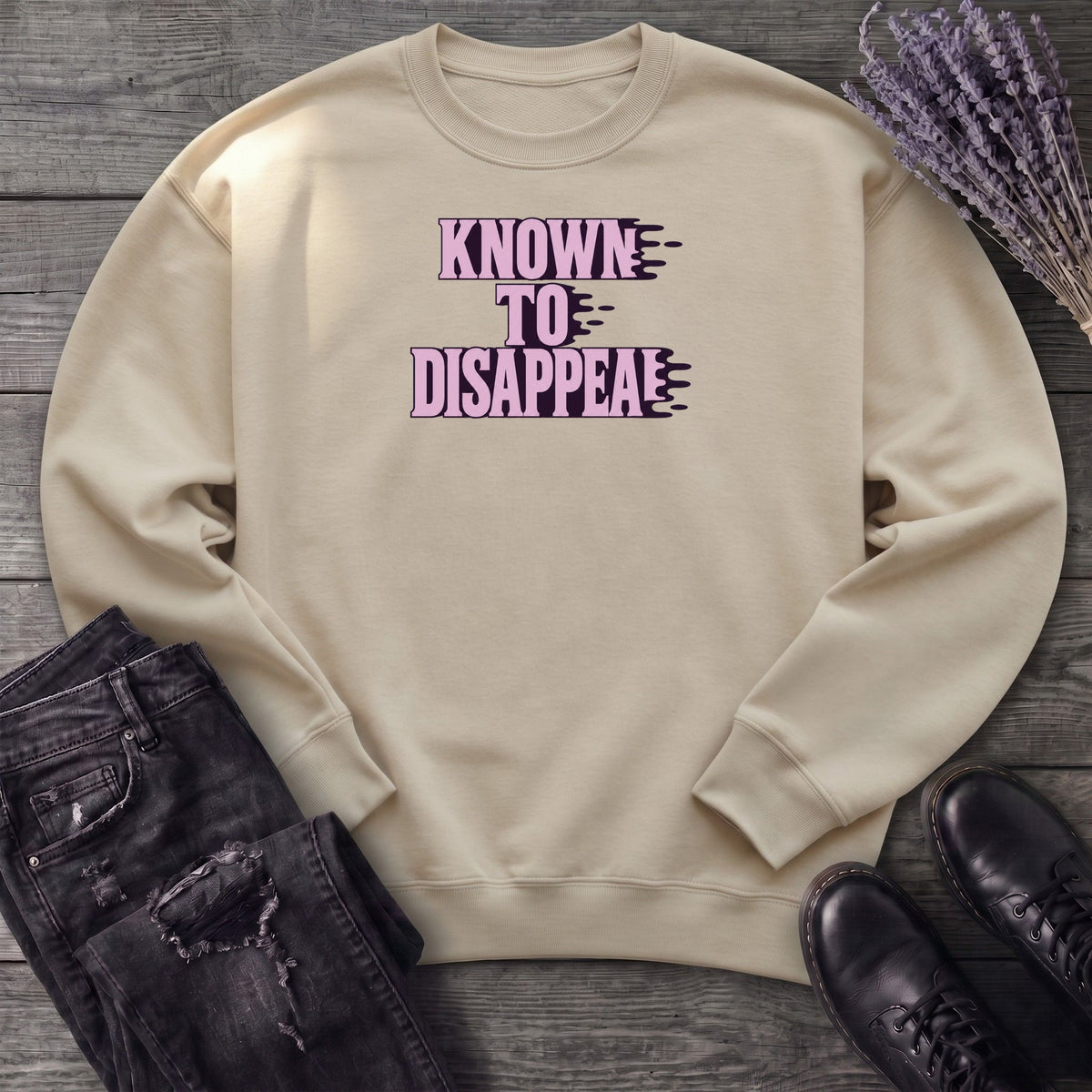 Known To Disappear Sweatshirt