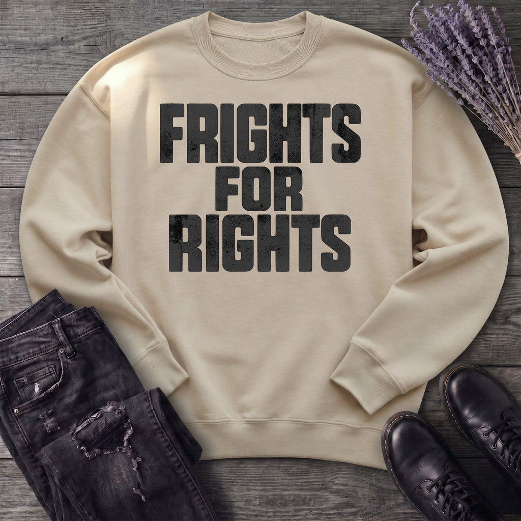 Frights For Rights Sweatshirt