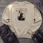 Professional Pot Stirrer Sweatshirt