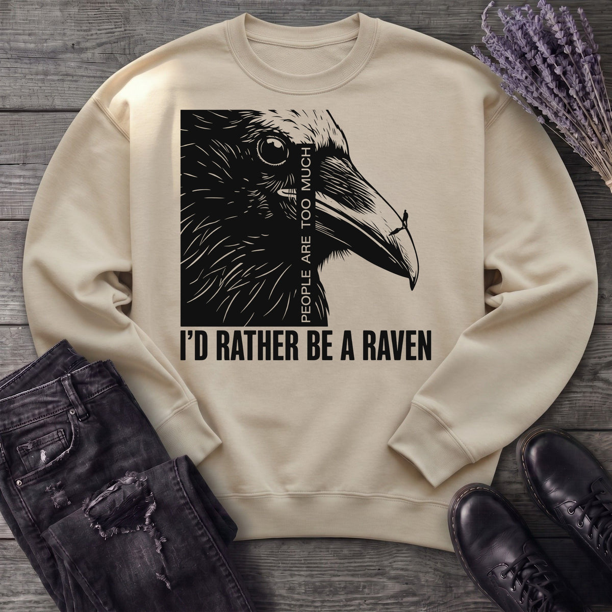 I'd Rather Be A Raven Sweatshirt