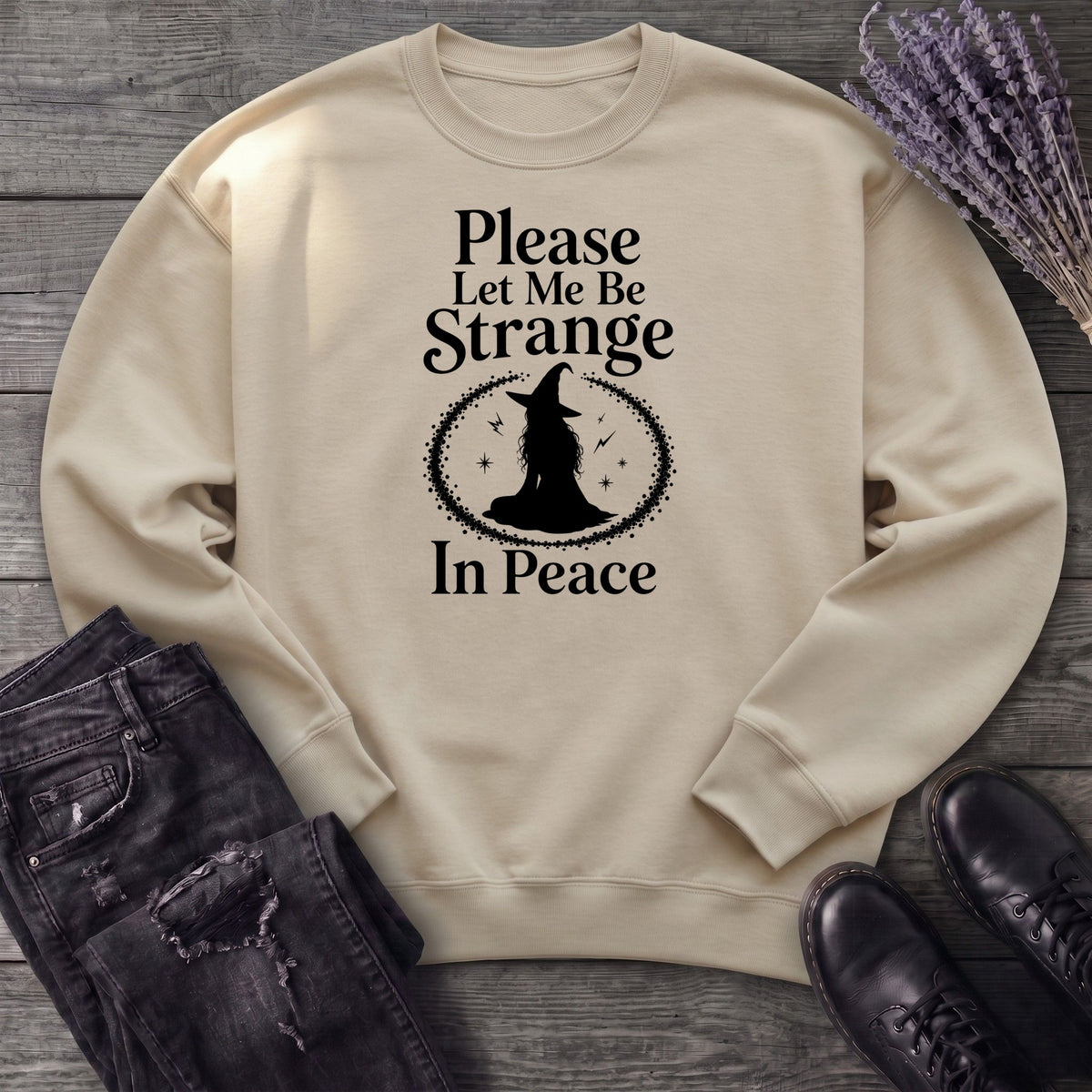 Please Let Me Be Strange In Peace Sweatshirt
