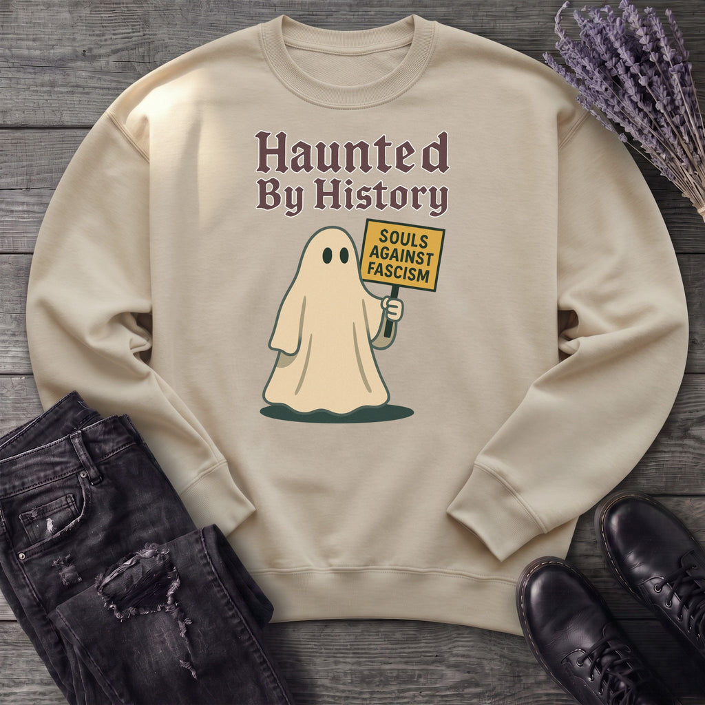 Haunted By History Sweatshirt