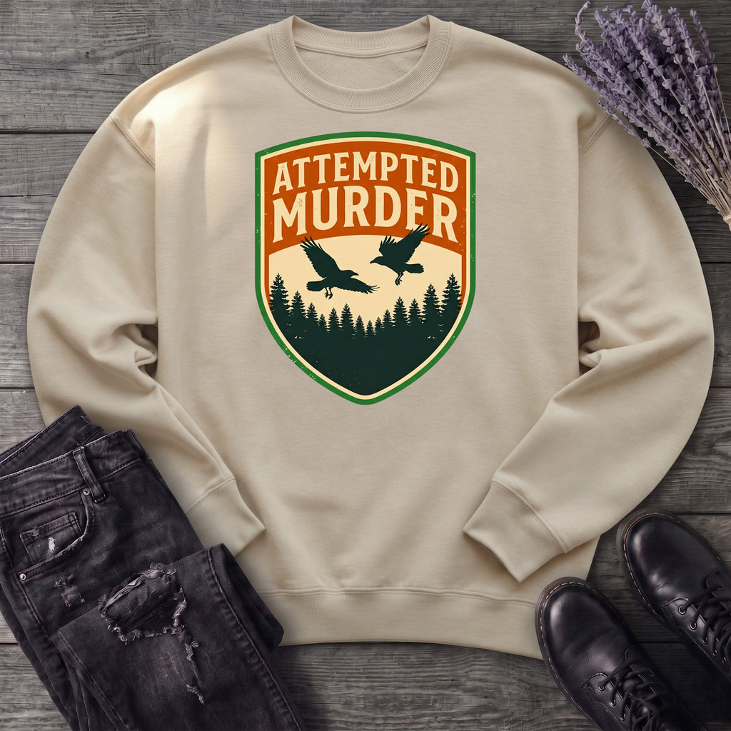 Attempted Murder Crows Sweatshirt