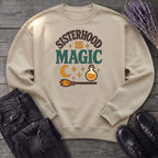 Sisterhood Is Magic Sweatshirt