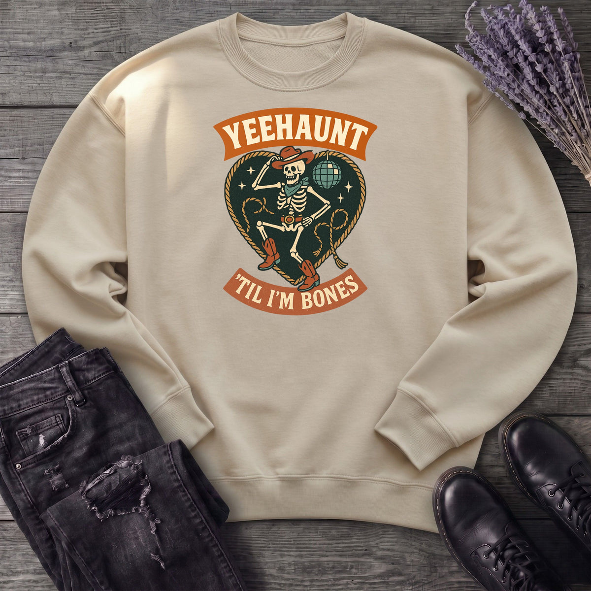 Yeehaunt Til Im Bones Sweatshirt