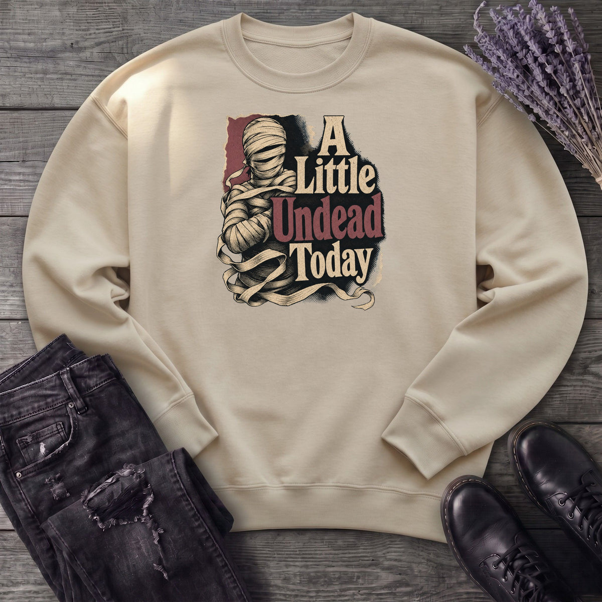 A Little Undead Today Sweatshirt