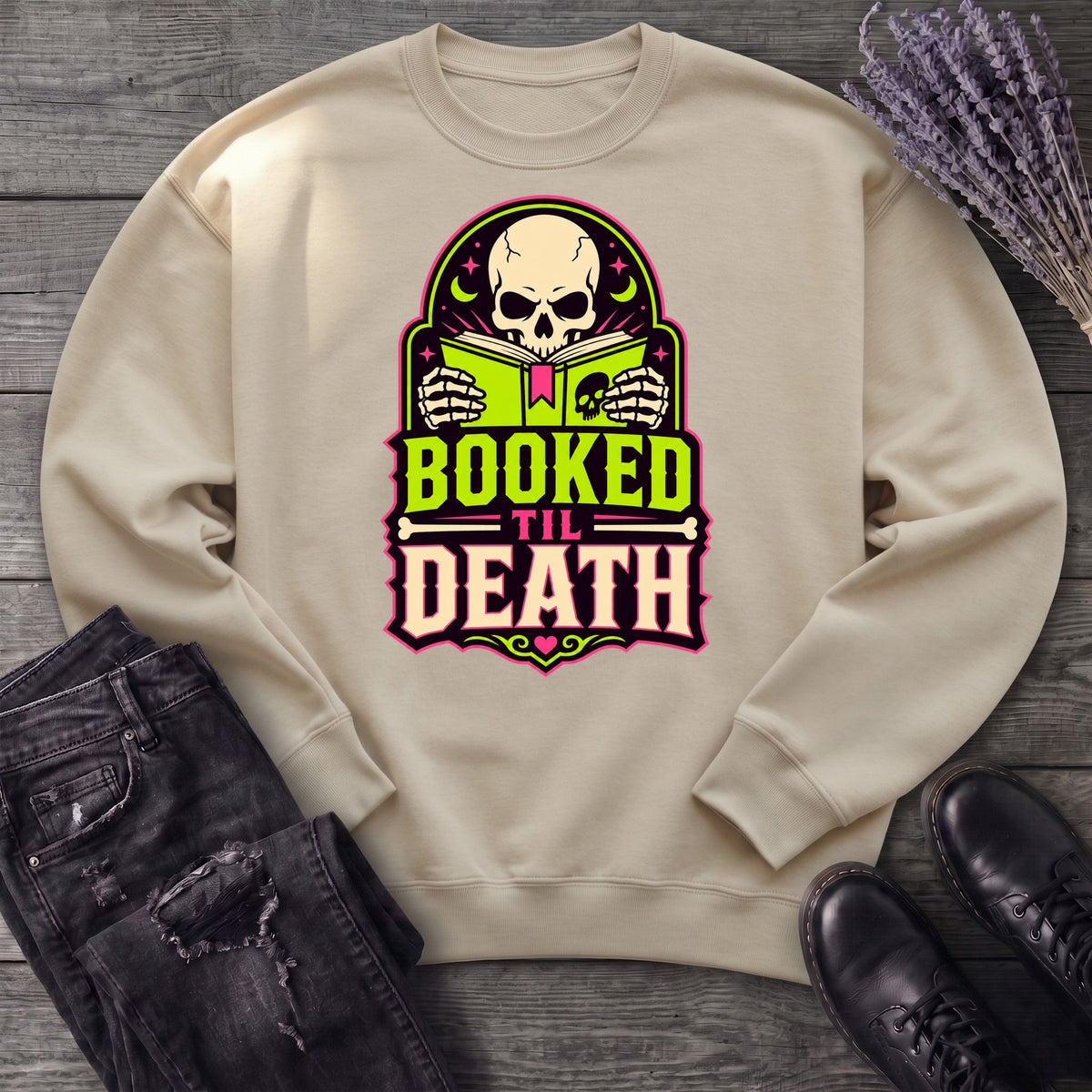 Booked Til Death Sweatshirt
