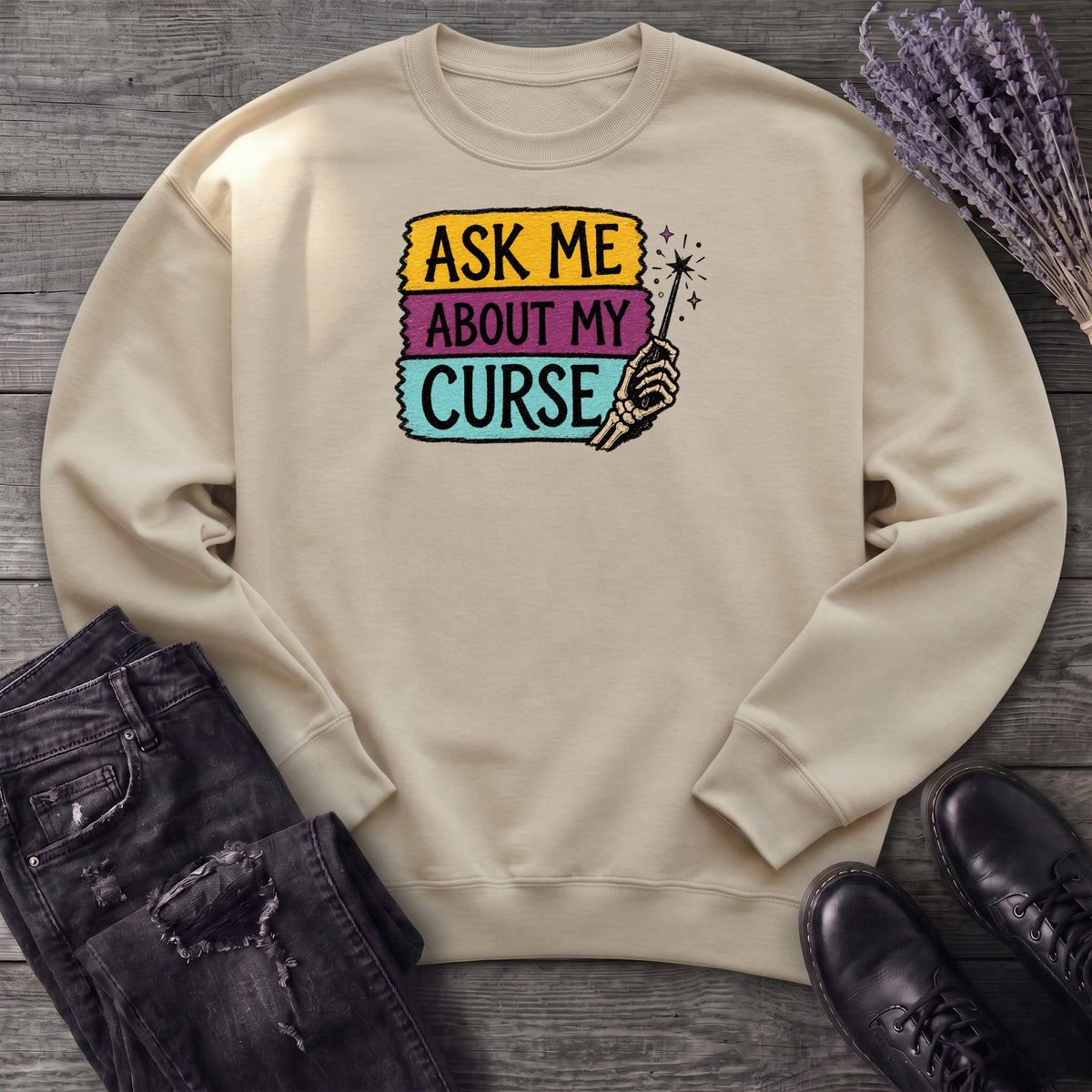 Ask Me About My Curse Sweatshirt