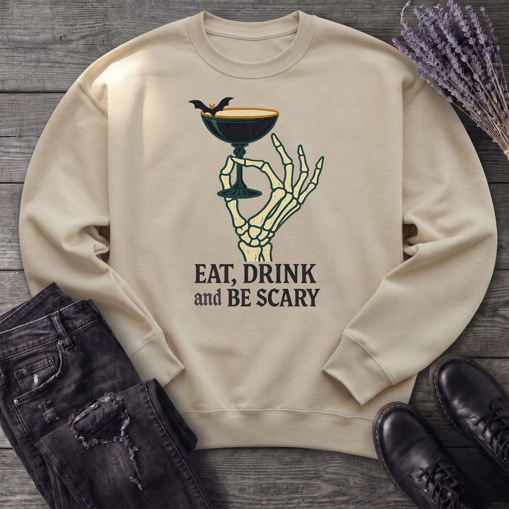 Eat Drink And Be Scary Sweatshirt