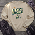 Enchant Responsibly Sweatshirt