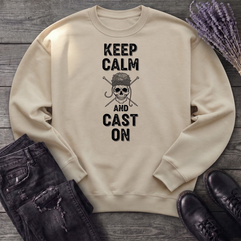 Keep Calm And Cast On Sweatshirt