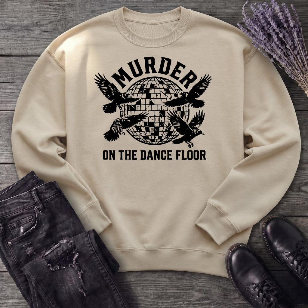 Murder On The Dance Floor Sweatshirt