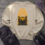 Cats Know Better Sweatshirt