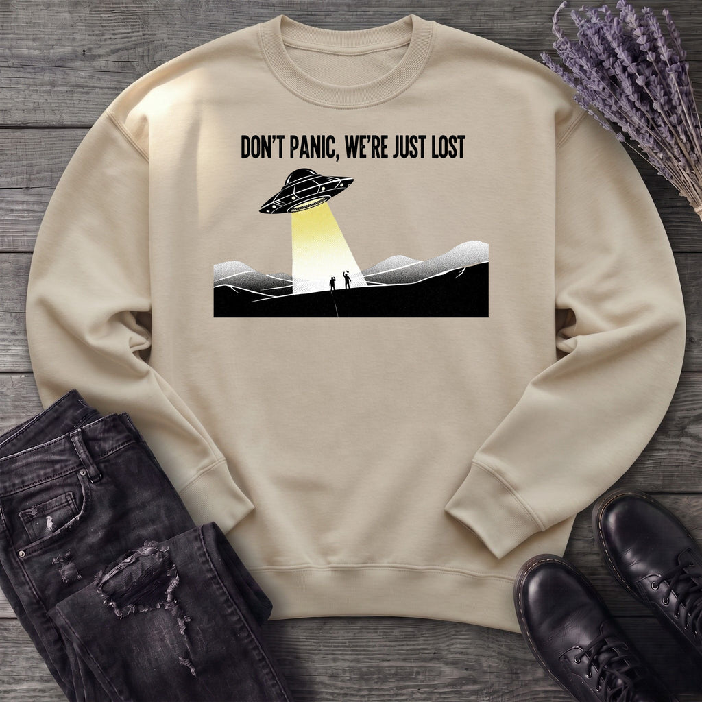 Dont Panic Were Lost Sweatshirt