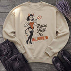 Raise Hell Its Halloween Sweatshirt