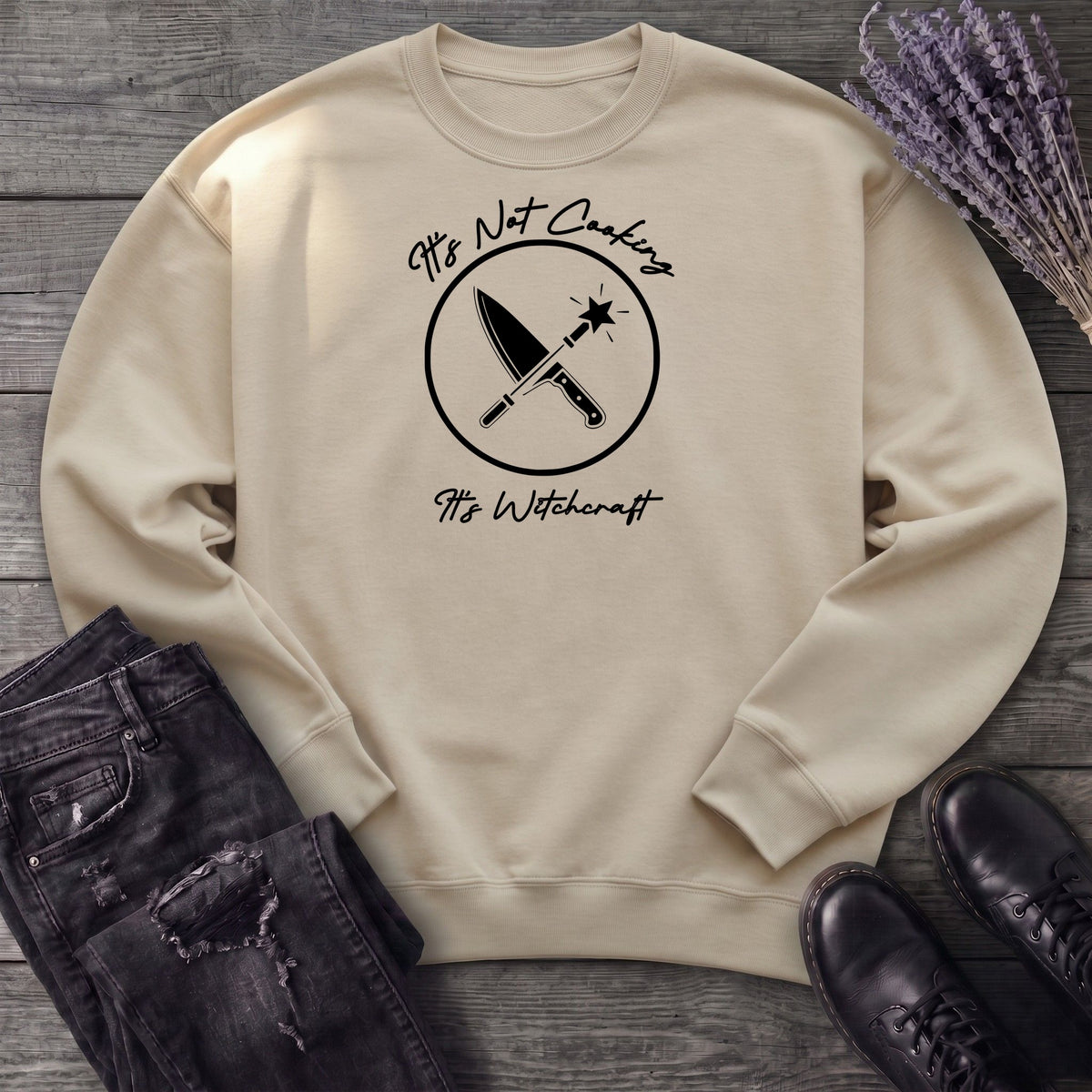 Its Not Cooking Its Witchcraft Sweatshirt