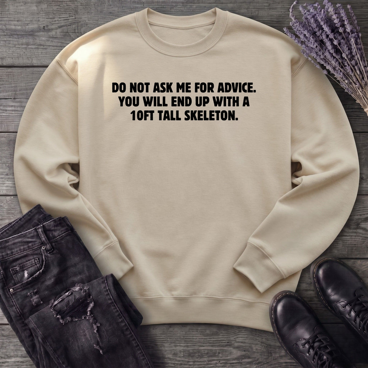 Good Advice Sweatshirt