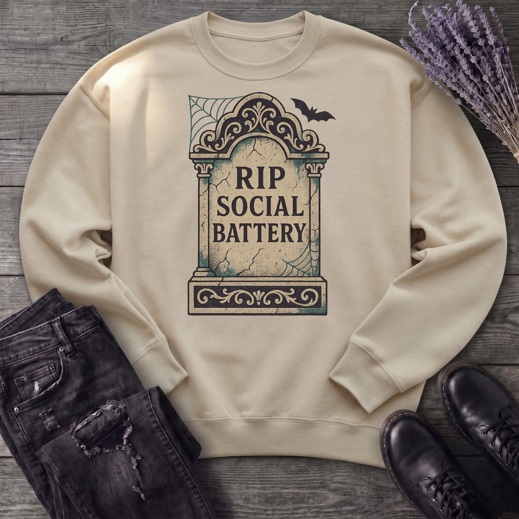 RIP Social Battery Sweatshirt